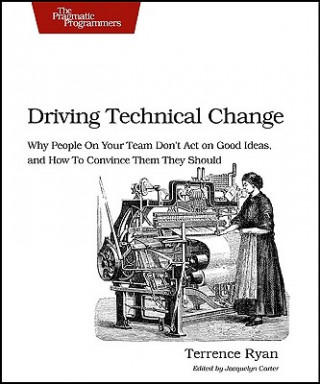 Könyv Driving Technical Change Terrance Ryan