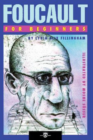 Kniha Foucault for Beginners Lydia Alix Fillingham