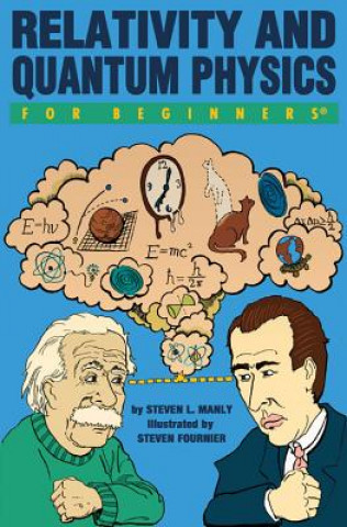 Kniha Relativity and Quantum  Physics for Beginners Steven L Manly