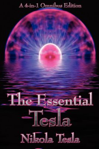 Kniha Essential Tesla Nikola Tesla