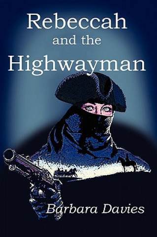 Carte Rebeccah and the Highwayman Barbara Davies