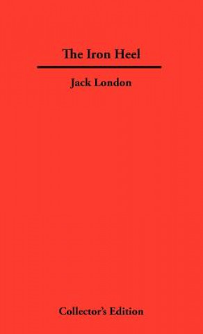 Kniha Iron Heel Jack London