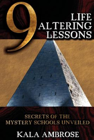 Kniha 9 Life Altering Lessons Kala Ambrose