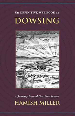Könyv Definitive Wee Book on Dowsing Hamish Miller