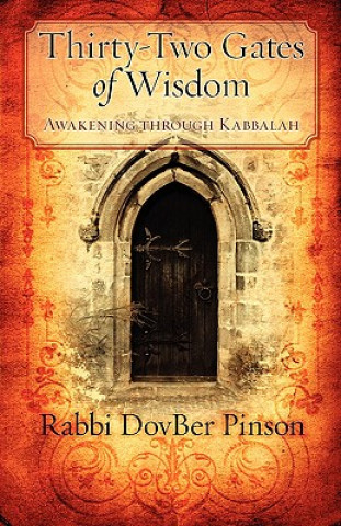 Könyv Thirty-Two Gates of Wisdom DovBer Pinson