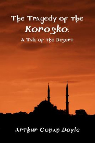 Книга Tragedy of the Korosko Arthur Conan Doyle