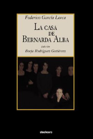 Carte Casa De Bernarda Alba Federico García Lorca