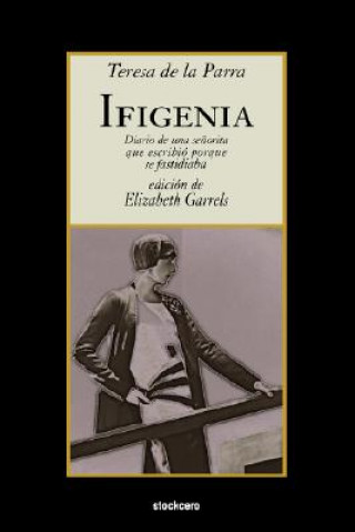 Kniha Ifigenia Teresa de la Parra