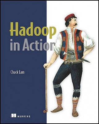 Kniha Hadoop in Action Chuck Lam