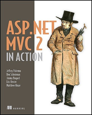 Kniha ASP.NET MVC 2 in Action Jeffrey Palermo