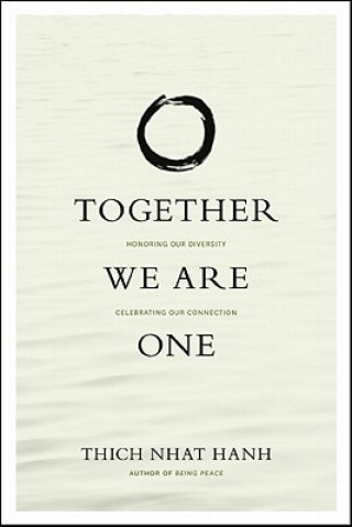 Carte Together We Are One Thich Nhat Hanh