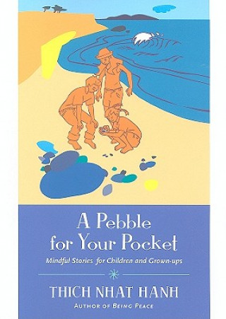 Kniha Pebble for Your Pocket Thich Nhat Hanh