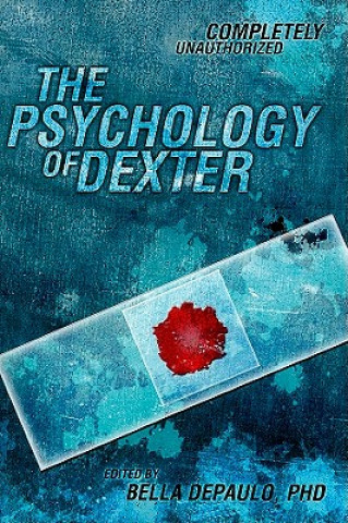 Könyv Psychology of Dexter Leah Wilson