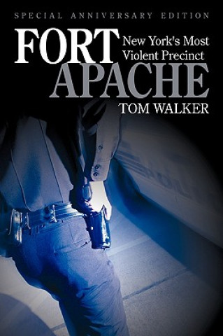 Könyv Fort Apache Tom Walker