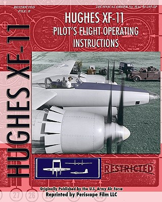 Carte Hughes XF-11 Pilot's Flight Operating Instructions U.S. Army Air Force