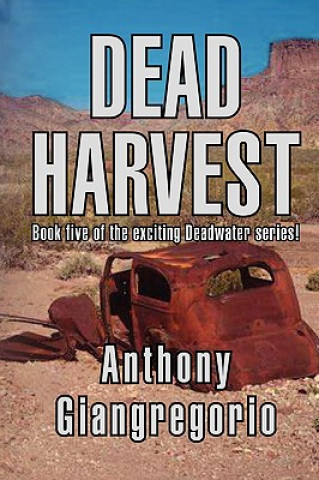 Kniha Dead Harvest Anthony Giangregorio