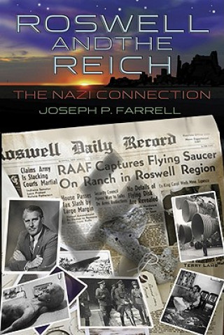 Kniha Roswell & the Reich Joseph P. Farrell