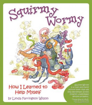 Buch Squirmy Wormy Lynda Farrington Wilson