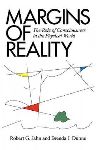 Knjiga Margins of Reality Robert G. Jahn