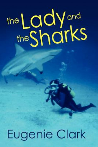 Könyv Lady and the Sharks Eugenie Clark