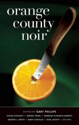 Book Orange County Noir Gary Phillips