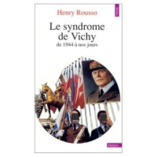 Carte Syndrome De Vichy De 1944 a Nos Jours Rousso