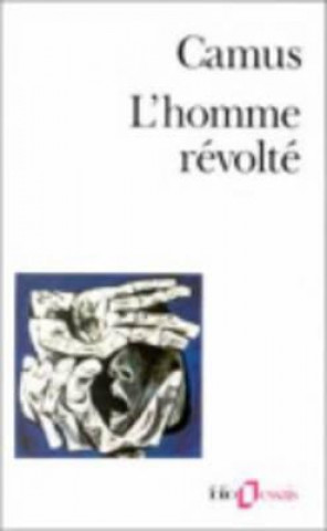 Kniha L'homme revolte Albert Camus