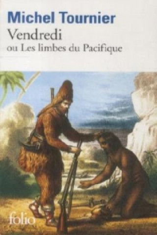 Kniha Vendredi ou les limbes du Pacifique M Tournier