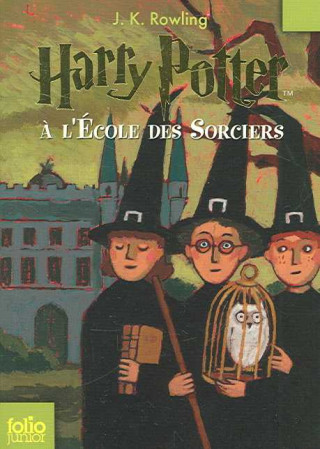 Kniha Harry Potter a L'ecole Des Sorciers Joanne Kathleen Rowling