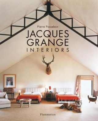 Buch Jacques Grange: Interiors Pierre Passebon