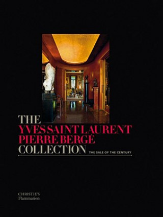 Kniha Yves Saint Laurent Pierre Berge Collection Francois de Ricqles