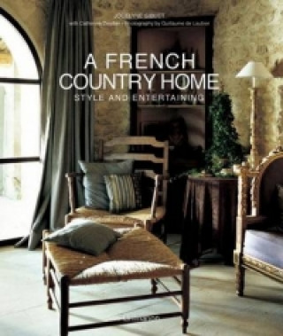 Kniha French Country Home Jocelyne Sibuet