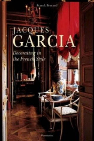 Kniha Jacques Garcia Franck Ferrand