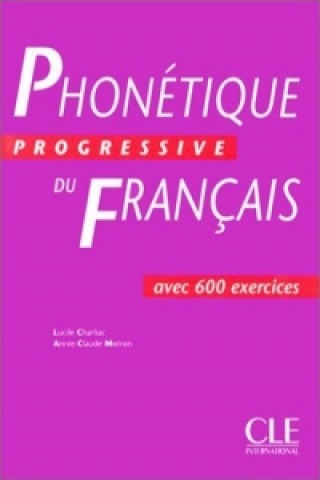 Книга Phonetique Progressive Du Francais Charliac
