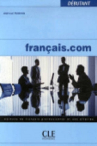 Könyv Francais.Com Jean-Luc Penfornis
