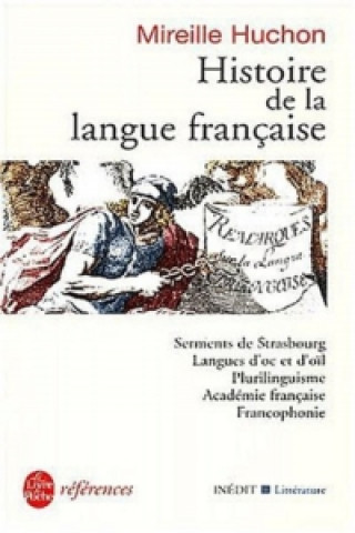 Kniha Histoire De La Langue Francaise Mireille Huchon