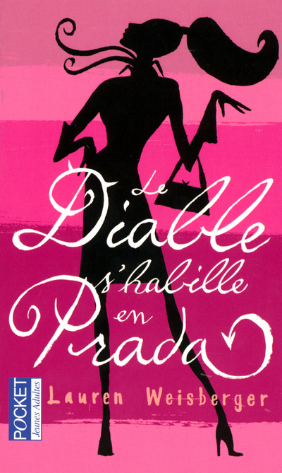 Könyv Diable S'habille En Prada Lauren Weisberger