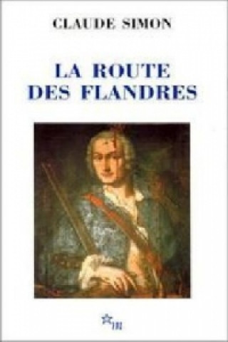 Carte La Route des Flandres. Die Straße in Flandern, französische Ausgabe Claude Simon