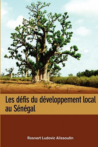 Carte Defis Du Developpement Local Au Senegal Rosnert Ludovi Alissoutin