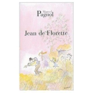Kniha Jean de Florette Marcel Pagnol