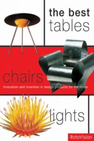 Livre Best Tables, Chairs, Lights Mel Byars