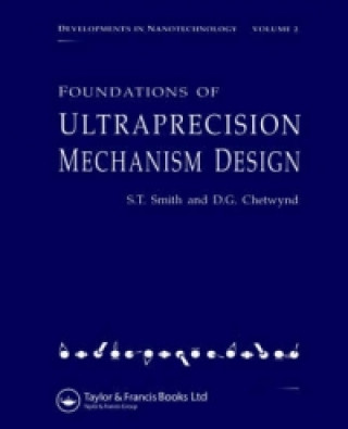 Könyv Foundations of Ultra-Precision Mechanism Design Smith