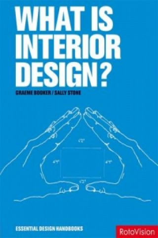 Kniha What is Interior Design? Graeme Brooker