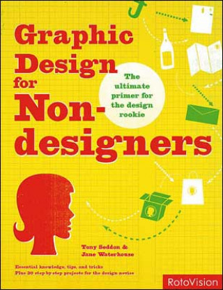 Книга Graphic Design for Non-designers Tony Seddon
