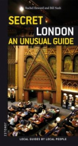 Könyv Secret London - an Unusual Guide Richard Howard
