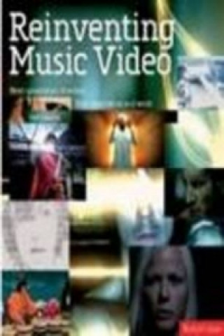Книга Reinventing the Music Video Mike Crawford