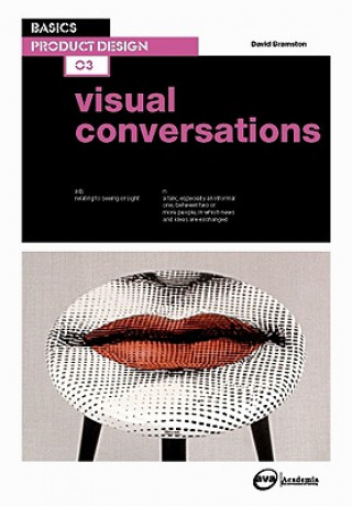 Kniha Basics Product Design: Visual Conversations David Bramston
