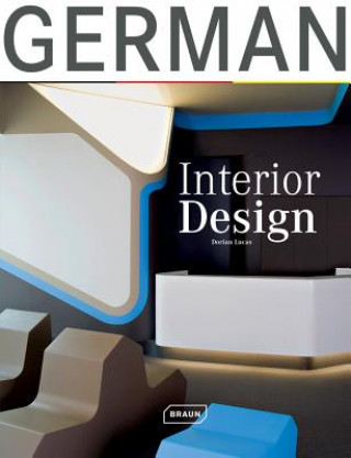 Knjiga German Interior Design Dorian Lucas
