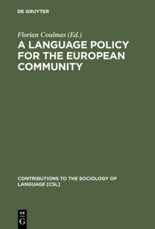 Kniha Language Policy for the European Community Florian Coulmas