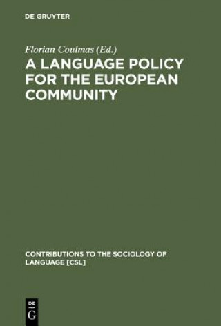 Książka Language Policy for the European Community Florian Coulmas